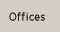 Offices