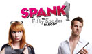 SPANK! The Fifty Shades Parody