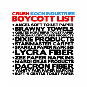 crush koch industries - boycott their products