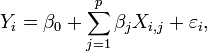 {Y_i = \beta_0 + \sum_{j=1}^p {\beta_j X_{i,j}} + \varepsilon_i},