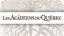 Un regard sur les liens entre le Québec et l'Acadie