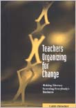 Teachers Organizing for Change