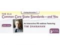 The ELA Common Core State Standards-And You