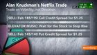 Alan Knuckman's Netflix Trade