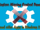 Restore Missing Control Panel and other Apps in Windows 8