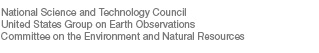 National Science and Technology Council. United States Group on Earth Observations. Committee on the Environment and Natural Resources