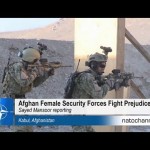 NATO in Afghanistan – Afghan female security forces fight prejudice