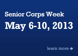 Senior Corps Week - May 6-10, 2013