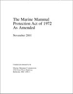 Cover of The Marine Mammal Protection Act of 1972 as Amended 2007