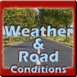 Weather and Road Conditions