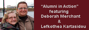 Alumni in Action: Deborah Merchant and Lefkothea Kartasidou  