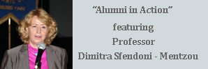 Alumni in Action: Dimitra Sfendoni Mentzou