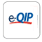 eQIP: Electronic Questionnaires for Investigations Processing 
