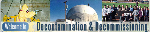 Welcome to Decommissioning of Nuclear Facilities