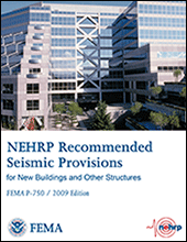 NEHRP Recommended Seismic Provisions for New Buildings And Other Structures. 2009 Edition (FEMA P-750)