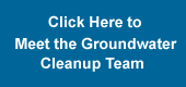 Meet the Groundwater Cleanup Team