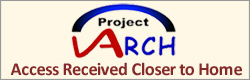 Project ARCH - Access Received Closer to Home