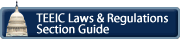 TEEIC Laws & Regulations Section Guide