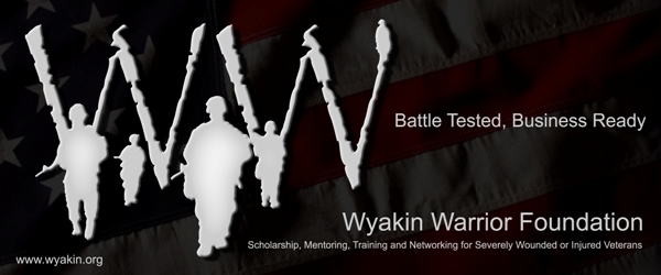 The Wyakin Warrior Foundation provides scholarships, mentoring, training and networking for severely wounded or injured veterans.