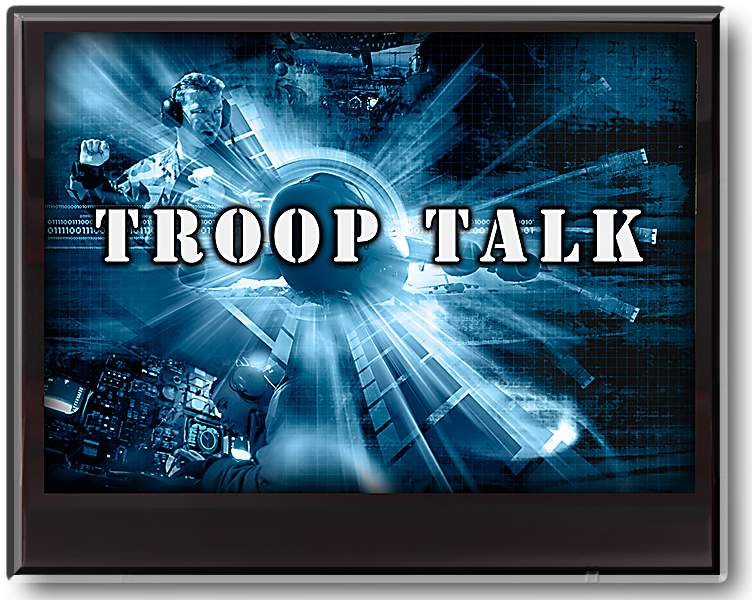 Troop Talk TV Shows
