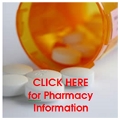 CLICK HERE for Pharmacy Information and Online Refills