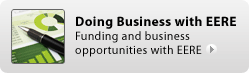 Doing Business with EERE - Funding and business opportunities with EERE