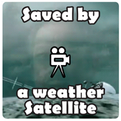 Saved by a Weather Satellite