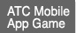 ATC Mobile App Game