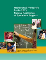 Mathematics Framework for the 2013 NAEP: NAGB: US Dept of Education