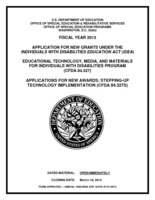 CFDA 84.327/327S FY2013 Educational Tech, Media, & Materials for Ind w/Dis Program;Stepping-Up Tech Implementation