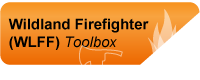 Wildland Firefighter (WLFF) Toolbox