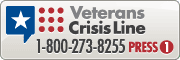 Veterans Crisis Line, call 1-800-273-8255, press 1