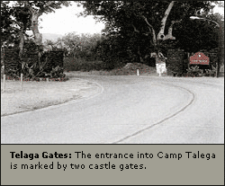 Telaga Gates, the entrance into Camp Talega is marked by two castle gates