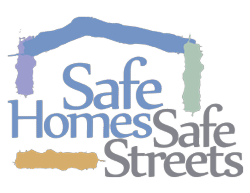 Safe Homes, Safe Streets 2013