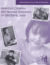 cover for 'America's Children: Key National Indicators of Well-Being, 2009'