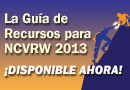 La Guía de Recursos para NCVRW 2013. ¡Disponible Ahora!