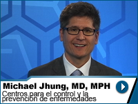 Dr. Michael Jhung, Máster en Salud Pública