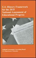 U.S. History Framework for the 2010 National Assessment of Educational Progress