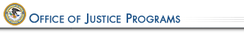 Office of Justice Programs