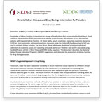 CKD and Drug Dosing: Information for Providers (Fact Sheet)