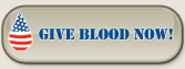 Give Blood Now