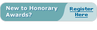 New to Honorary Awards? Register Here