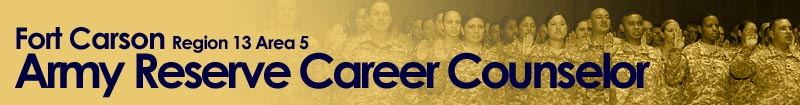 Fort Carson Region 13 Area 8 Reserve Career Counselor