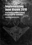 Implementing Joint Vision 2010 Thumbnail