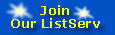 Join Our ListServ