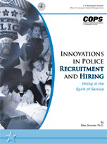 Innovations in Police Recruitment and Hiring—Hiring in the Spirit of Service