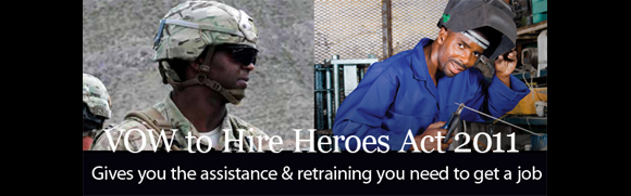 The Veterans Opportunity to Work (VOW) to 
Hire Heroes Act of 2011, provides seamless transition for Servicemembers, 
expands education and training opportunities for Veterans, and provides tax 
credits for employers who hire Veterans with service-connected disabilities