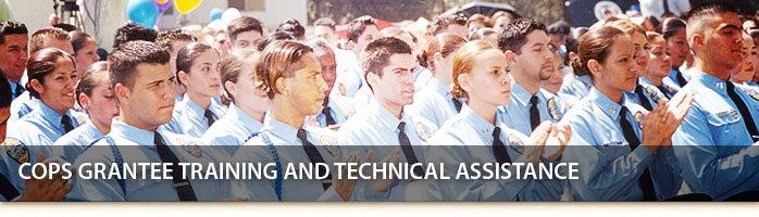 COPS Grantee Training and Technical Assistance