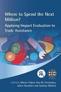 Cover of Where to Spend the Next Million? Applying Impact Evaluation to Trade As