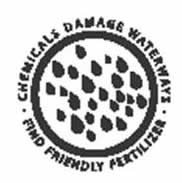 circular logo for action message: liquid droplets with text that reads chemicals damage waterways, find friendly fertilizer